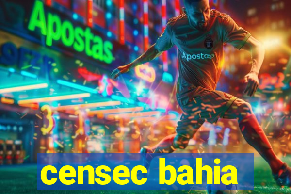 censec bahia